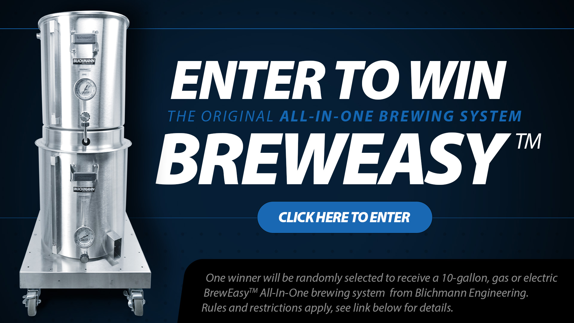 Enter to Win a BrewEasy All-In-One system from Blichmann Engineering